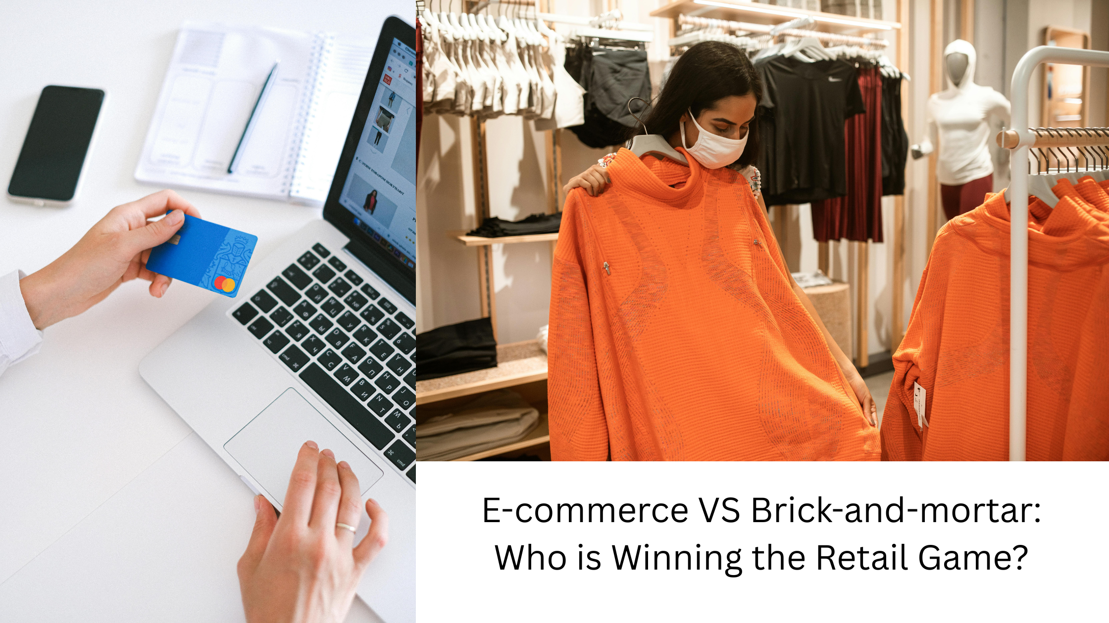 Brick-and-Mortar vs E-commerce: Discover Who’s Winning the Retail Game